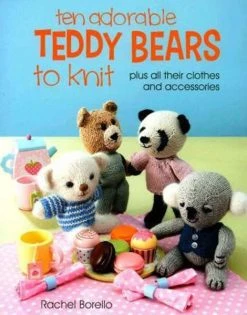 Lincraft Ten Adorable Teddy Bears To Knit